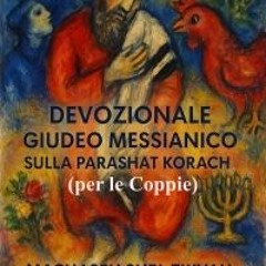 Devozionale di Counseling Giudeo Messianico per le Coppie sulla Parashat Korach