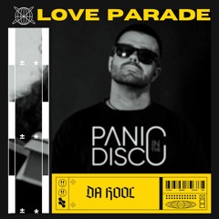 Da Hool - meet her at the Loveparade - ( -PANIC IN THE DISCO EDIT)