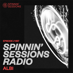 Spinnin' Sessions 657 - Albi
