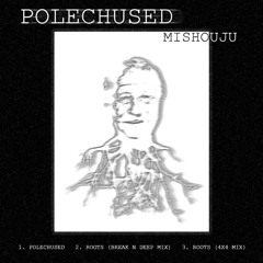 PREMIERE: Mishouju - Roots (Break N Deep Mix) [Polechused EP]