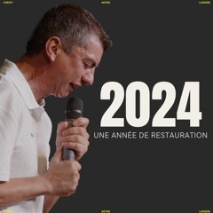 2024 une Année de Restauration - Charles Payet - (06/01/2024)
