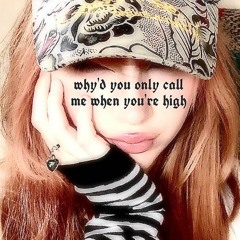 whyd you only call me when you're high (cover) - alice guen