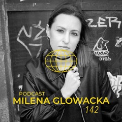 TW PODCAST 142 - Milena Glowacka [Vinyl Only]