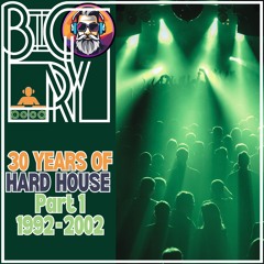30 Years of Hard House (Part 1: 1992 - 2002) [145bpm]