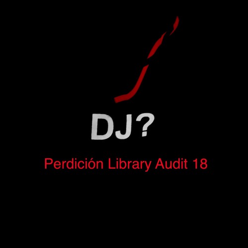 Perdición Library Audit (18): 'Haus Through Hit' Findings/Notes Update