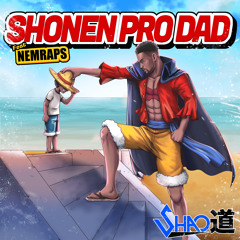 Shonen Pro Dad (feat. NemRaps)
