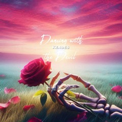 Dancing with the devil 😈  Re Done