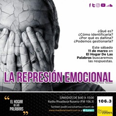 LA REPRESIÓN EMOCIONAL - EHDLP 11 DE MARZO DE 2023