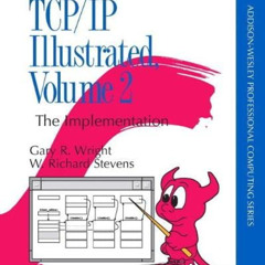 ACCESS KINDLE 📨 TCP/IP Illustrated, Volume 2: The Implementation (Addison-Wesley Pro