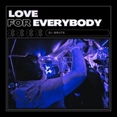 Love For Everybody