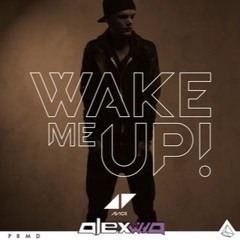 Wake Me Up (alexwya 2024 Edit) [FREE DOWNLOAD]