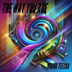 The Way You Are - TECH HOUSE