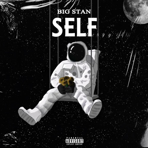 Stream Self by Big Stan | Listen online for free on SoundCloud