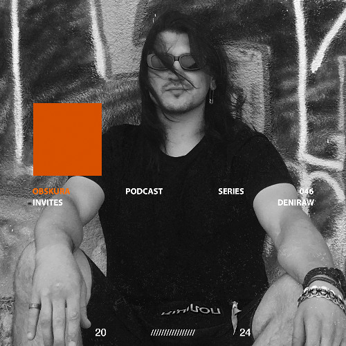 PODCAST 046 - Deniraw