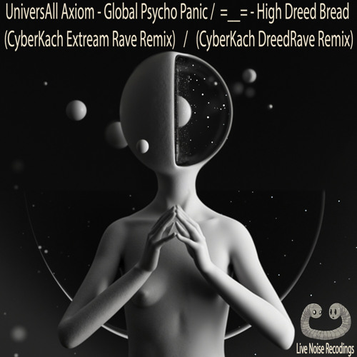 =__= - High Dreed Bread (CyberKach DreedRave Remix)