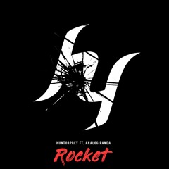Rocket ft. Analog Panda