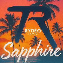Sapphire (RYDEO remix)