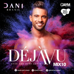 DEJAVU MIX #10 - Dani Brasil