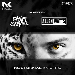 Daniel Skyver & Allen Watts - Nocturnal Knights 083
