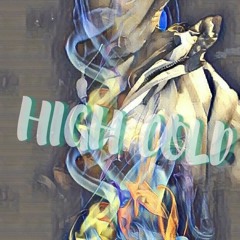 HIGH COLD
