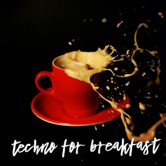 Techno for Breakfast // Podcast Series ☕️