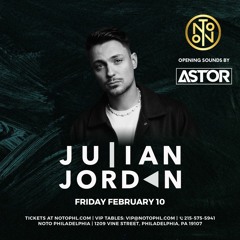 Julian Jordan Opening Set (NOTO Philly)