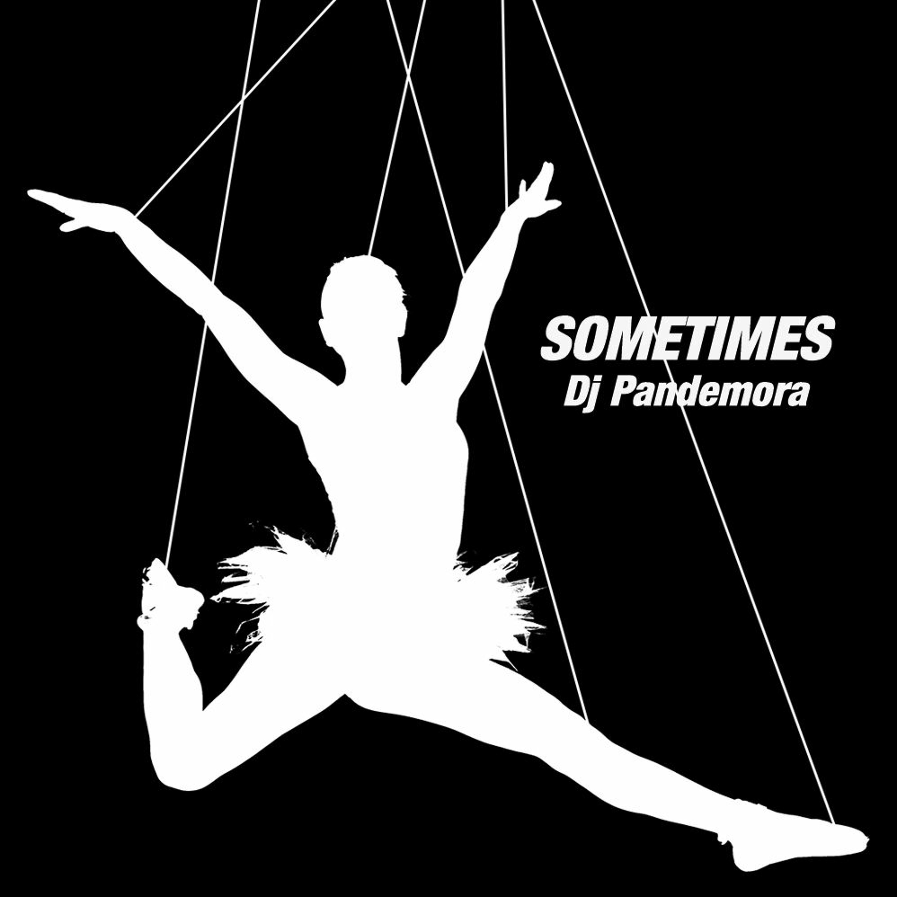 Dj Pandemora - Sometimes episode artwork
