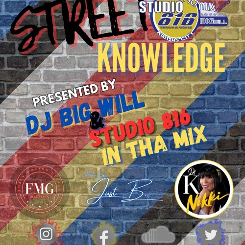 THE BIG WILL SHOW Street Knowlege