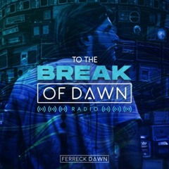 To The Break Of Dawn Episode 094