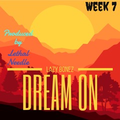 Dream On (Prod. by LethalNeedle)