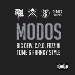Modos (feat. C.R.O, Franky Style, Fazzini & Tome Coke)