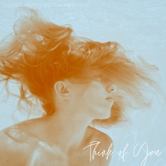 Think of You (Feat. Susanne Hemnes)