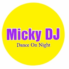 Marzo 2024 - Micky DJ