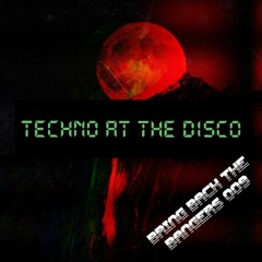 Techno At The Disco - Bring Back The Bangers 009