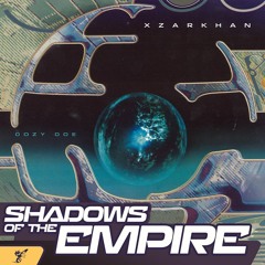 XZARKHAN - Shadows of the Empire (Prod. Dozy Doe)
