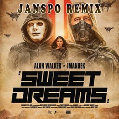 Alan Walker x Imanbek - Sweet Dreams (JANSPO Remix) [Radio Edit]