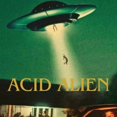 Acid Alien (Free Download)