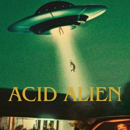 Acid Alien (Free Download)