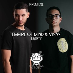 PREMIERE: Empire Of Mind & Vinny - Liberty (Original Mix) [Hiato Music]