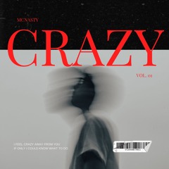 CRAZY