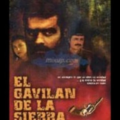 WATCH El gavilán de la sierra (FULLMOVIE) ONLINE ENGLISH 5993792