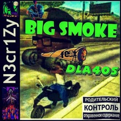 ( Follow me on Spotify @ N3cr1Zy ) N3cr1Zy - Big Smoke (feat DLA405)