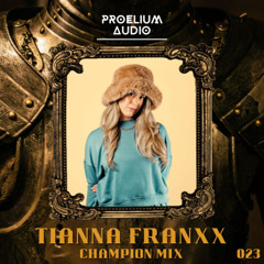 Champion Mix 023: Tianna Franxx