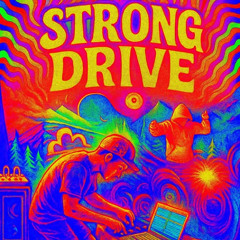 strong drive -  Going Hard (Original Mix)