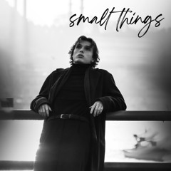 Small Things