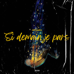 Si demain je pars