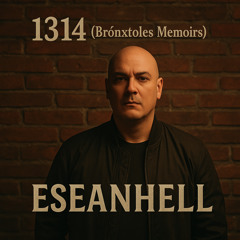 1314 (Brónxtoles Memoirs)