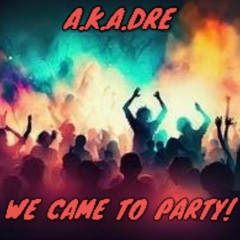 WE.CAME.TO.PARTY.[PROD. Beats by Fatal.Dre] #PARTYBEAT