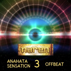 Anahata Sensations 3 (Offbeat)