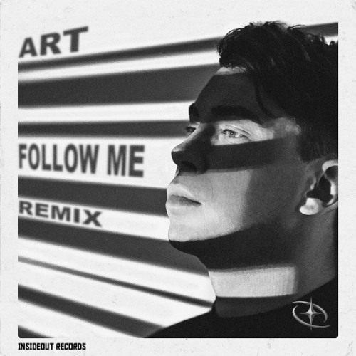 ART - Follow Me (Remix)